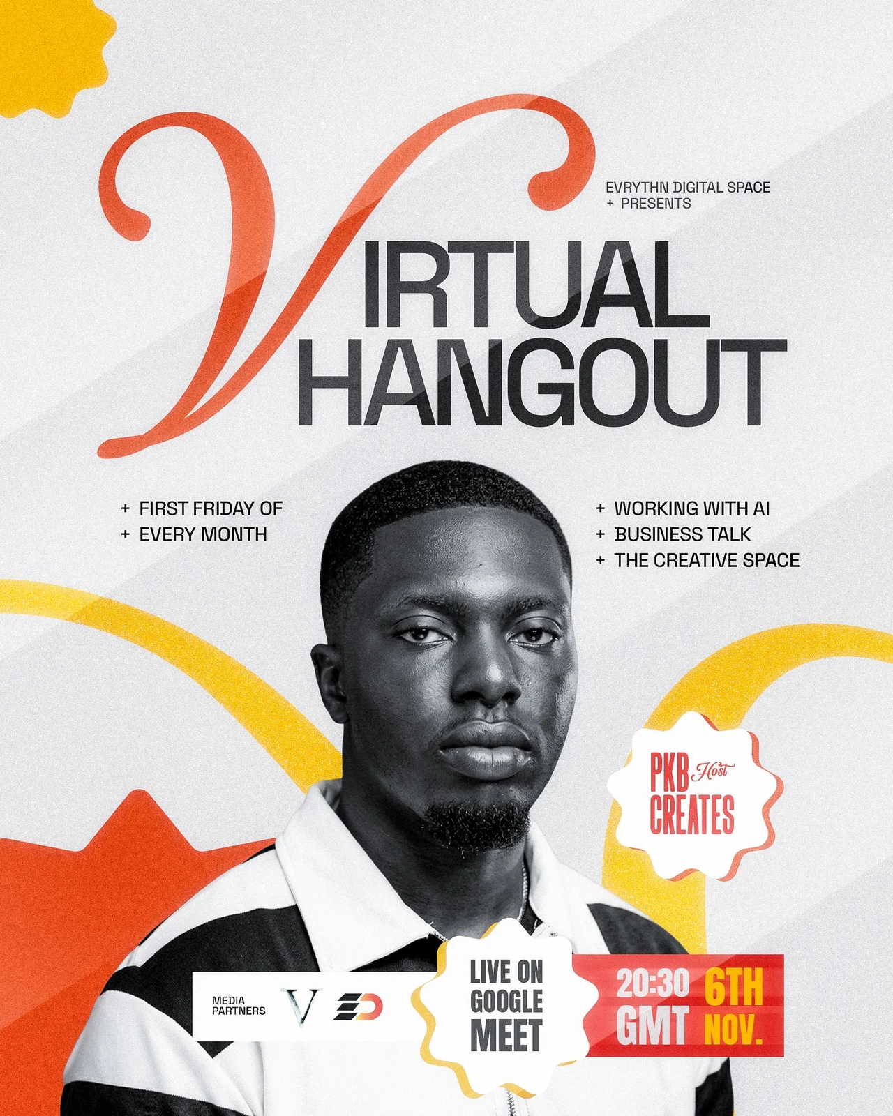 Evrythn Digital Virtual Hangout flyer with a black-and-white portrait, orange ribbon graphic and yellow accents.